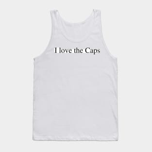 I love the Caps Tank Top